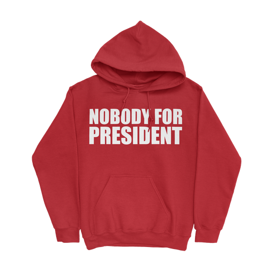 Nobody 4 President Hoodie Red