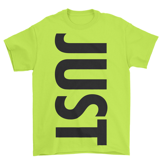 Just Don't T-Shirt Neon Green